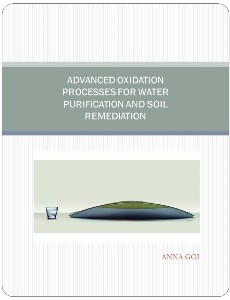 ADVANCED OXIDATION PROCESSES FOR WATER PURIFICATION AND SOIL REMEDIATION