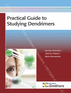Practical guide to studying dendrimers