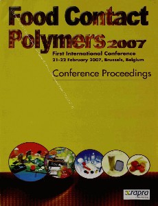 Food Contact Polymers 2007 First International Conference 21-22 February 2007