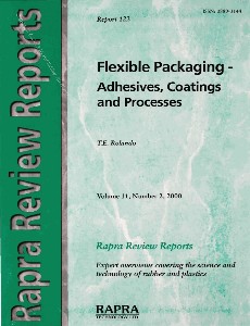 Flexible Packaging-Adhesives, Coatings and Processes (Rapra Review Reports 122)