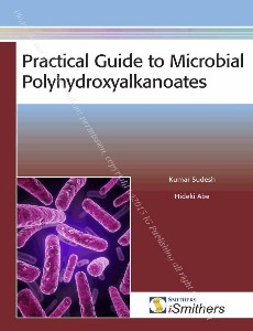 Practical guide to microbial polyhydroxyalkanoates