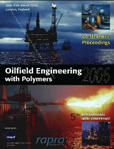 Oilfield Engineering with Polymers 2006 29th - 30th March 2006, London, England