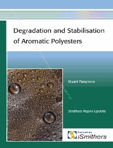 Degradation and Stabilisation of Aromatic Polyesters